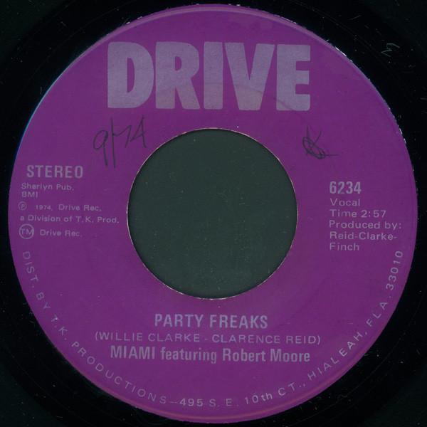 Miami, Robert Moore  - Party Freaks