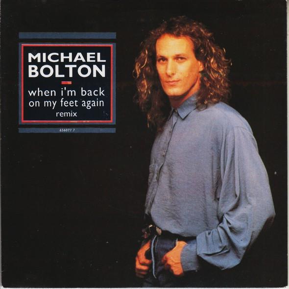 Michael Bolton - When I'm Back On My Feet Again (Remix)