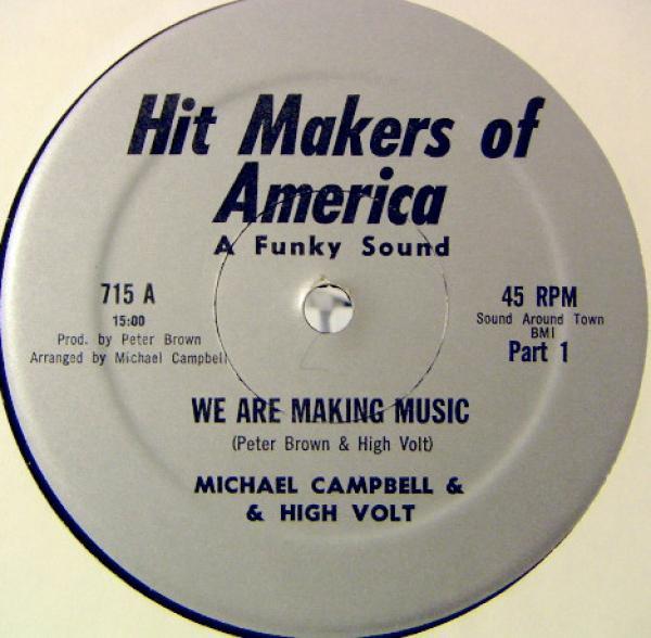 Michael Campbell , High Volt - We Are Making Music