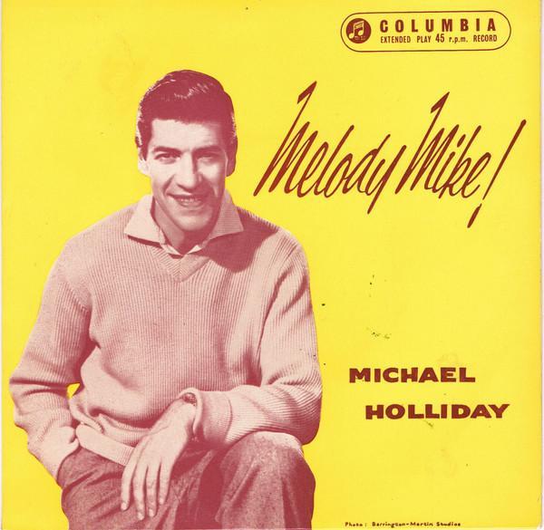 Michael Holliday - Melody Mike!