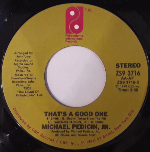 Michael Pedicin, Jr - That's A Good One