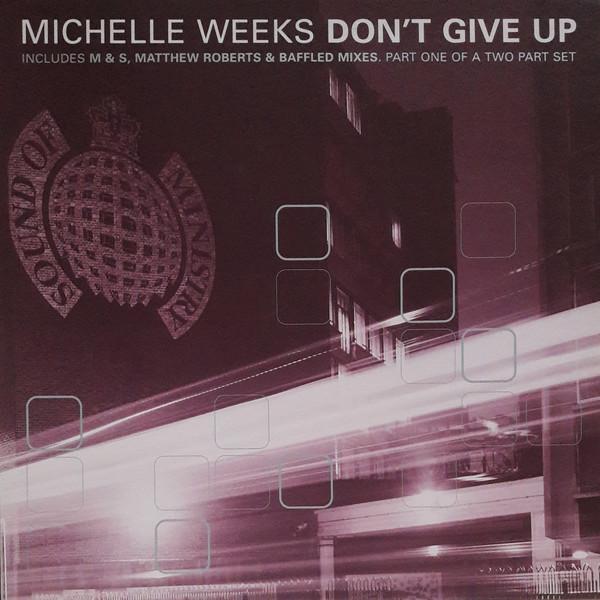 Michelle Weeks - Don't Give Up
