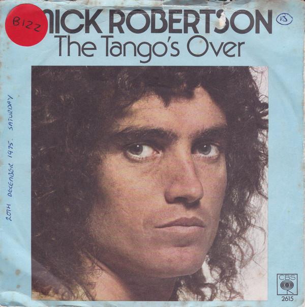 Mick Robertson - The Tango's Over