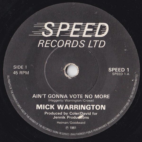 Mick Warrington - Ain't Gonna Vote No More