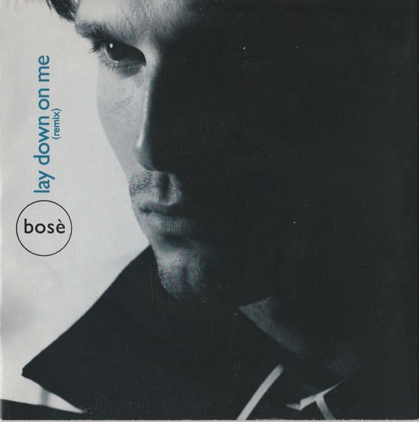 Miguel Bosé - Lay Down On Me (Remix)