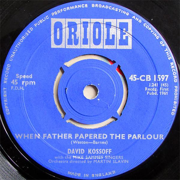 Mike Sammes Singers, David Kossoff - When Father Papered The Parlour
