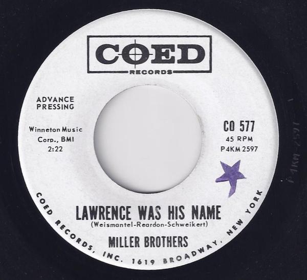 Miller Brothers  - Lawrence Was His Name