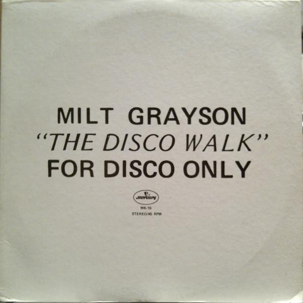 Milt Grayson - The Disco Walk