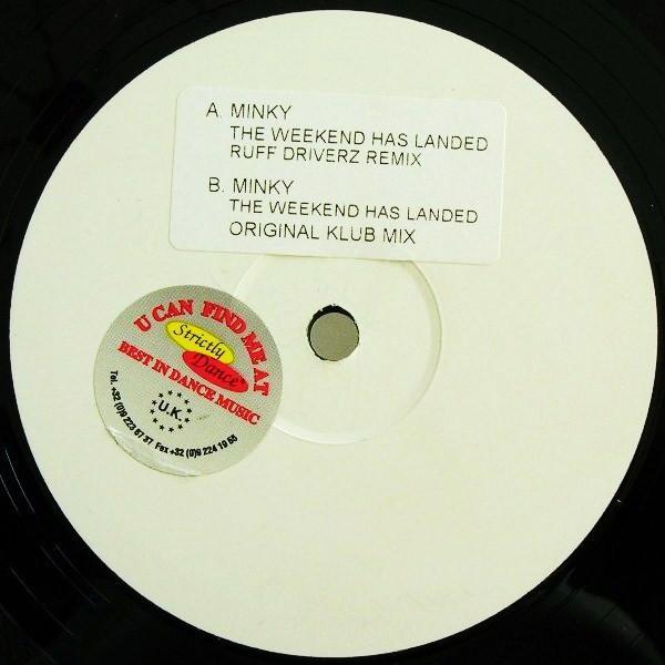 Minky - The Weekend Has Landed (Ruff Driverz Remix)