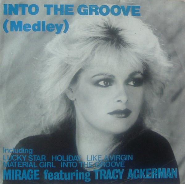 Mirage (12), Tracy Ackerman - Into The Groove (Medley)