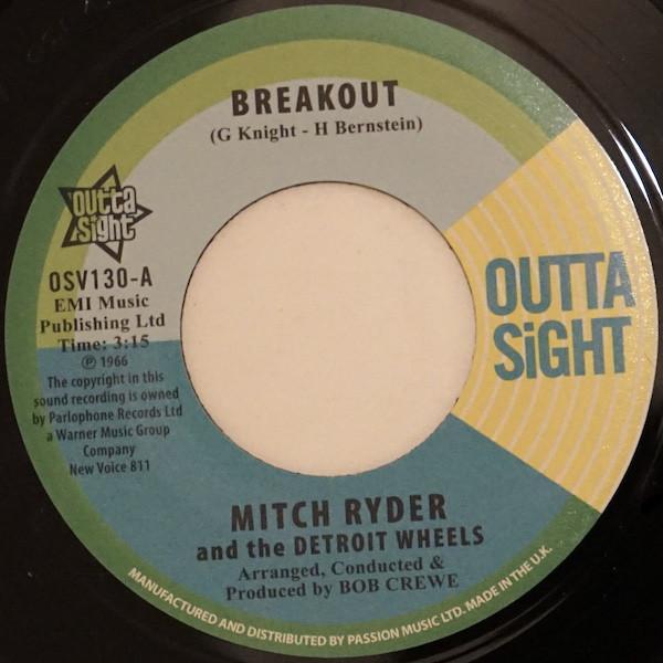 Mitch Ryder & The Detroit Wheels - Breakout / You Get Your Kicks