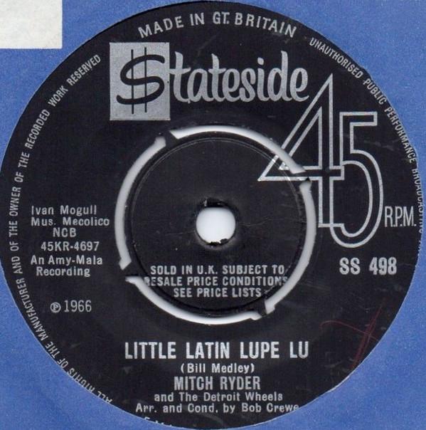Mitch Ryder & The Detroit Wheels - Little Latin Lupe Lu
