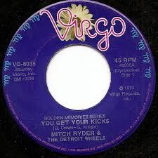 Mitch Ryder & The Detroit Wheels - You Get Your Kicks