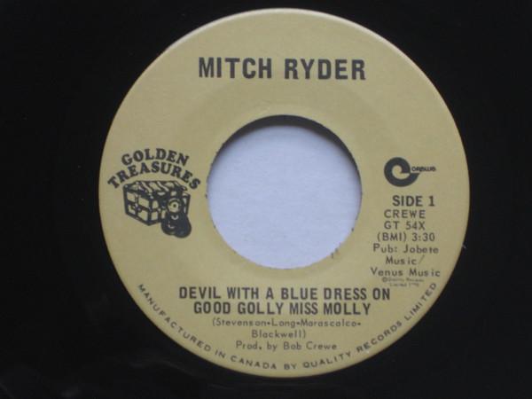 Mitch Ryder - Devil With A Blue Dress On / Good Golly Miss Molly / Jenny Take A Ride