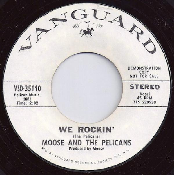 Moose & The Pelicans - We Rockin' (Stereo / Mono)