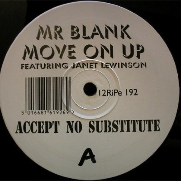 Mr. Blank, Janet Lewinson - Move On Up