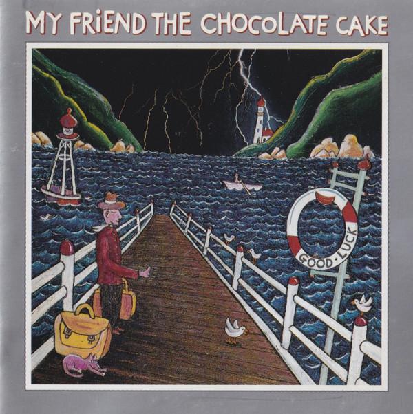 My Friend The Chocolate Cake - Good Luck
