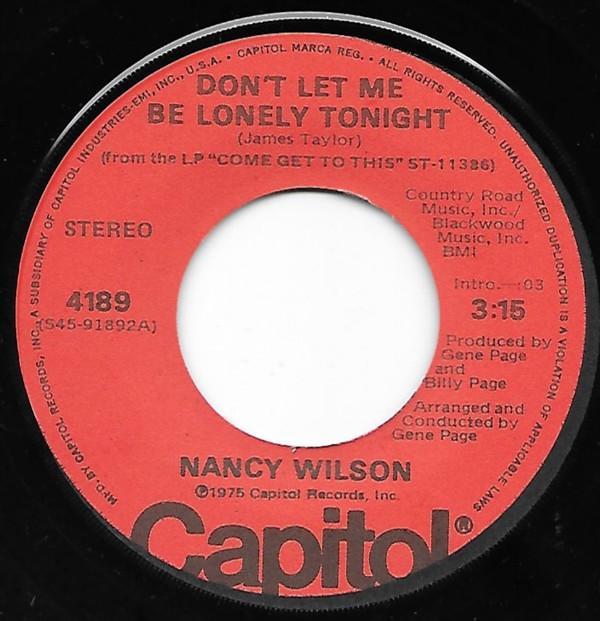 Nancy Wilson - Don't Let Me Be Lonely Tonight / Happy Tears