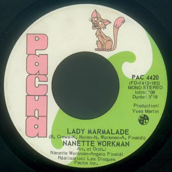 Nanette Workman - Lady Marmalade