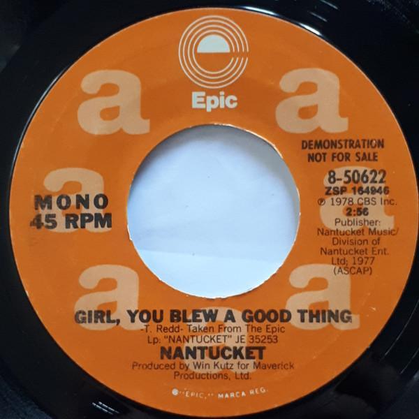Nantucket - Girl, You Blew A Good Thing