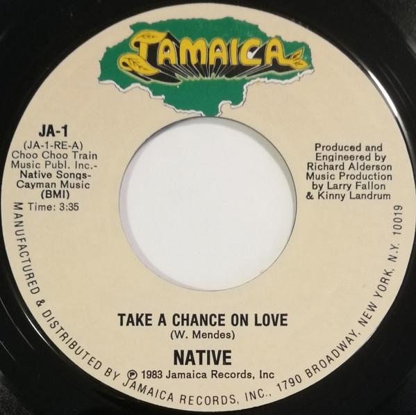 Native  - Take A Chance On Love