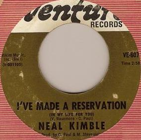 Neal Kimble - I've Made A Reservation (In My Life For You) / Ain't It The Truth