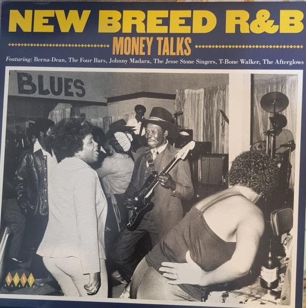  - New Breed R&B - Money Talks