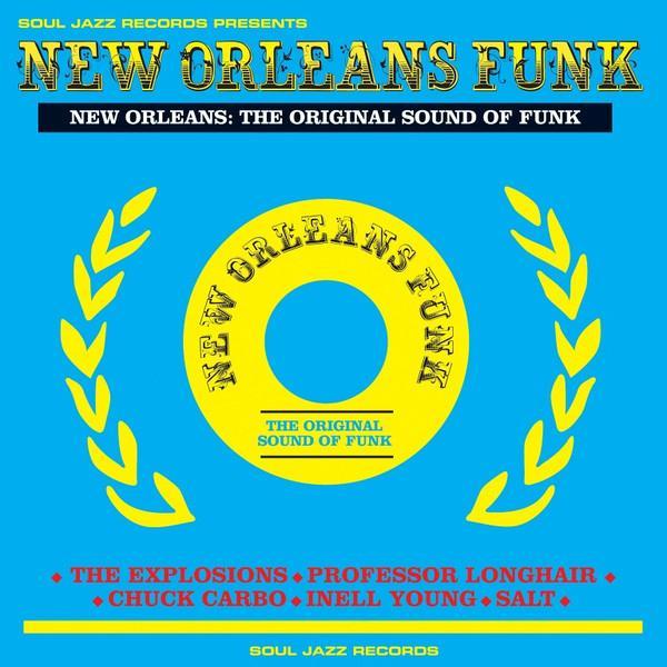  - New Orleans Funk (The Original Sound Of Funk)