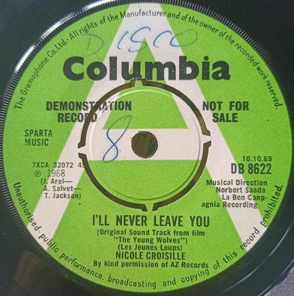 Nicole Croisille, The T & B - I'll Never Leave You / This World
