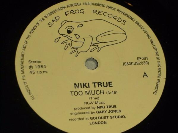 Niki True - Too Much / Woman Of My Dreams