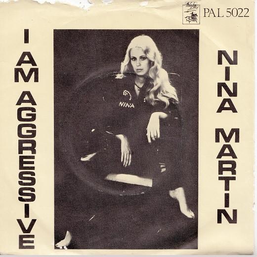 Nina Martin - I Am Aggressive