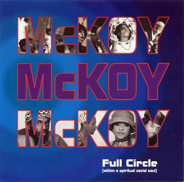Noel McKoy - Full Circle (Within A Spiritual Social Soul)