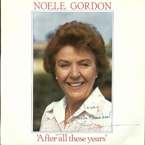 Noele Gordon - After All These Years