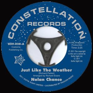Nolan Chance - Just Like The Weather / If He Makes You