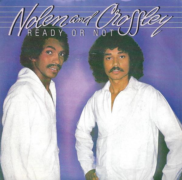 Nolen And Crossley - Ready Or Not