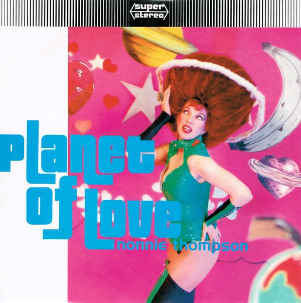 Nonnie Thompson - Planet Of Love