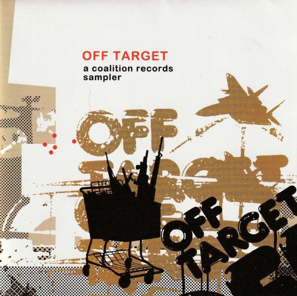  - Off Target (A Coalition Records Sampler)