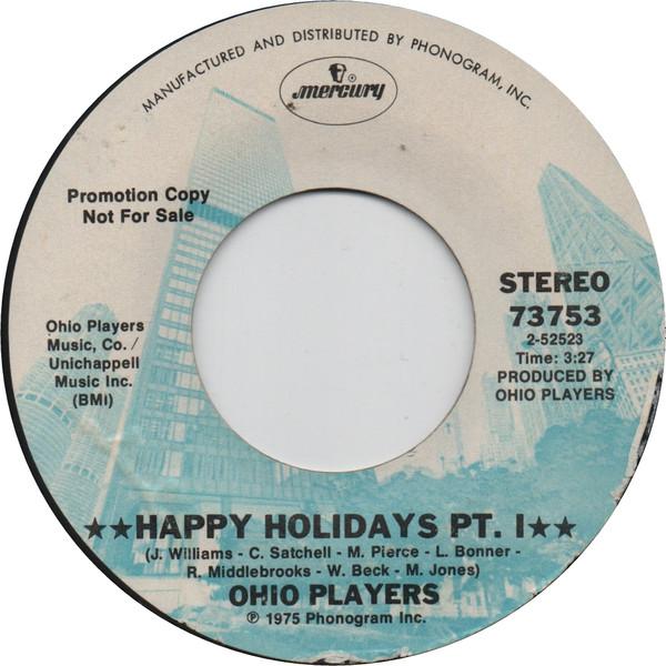 Ohio Players - Happy Holidays Pt. 1 / Happy Holidays Pt. 2