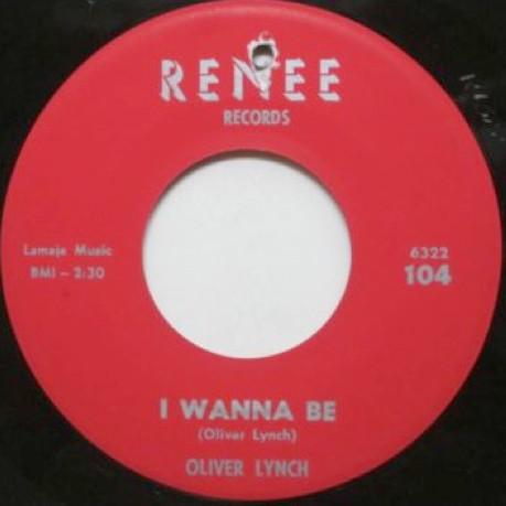 Oliver Lynch - I Wanna Be / Oh What Have I Done