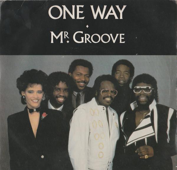 One Way - Mr. Groove / Lady You Are