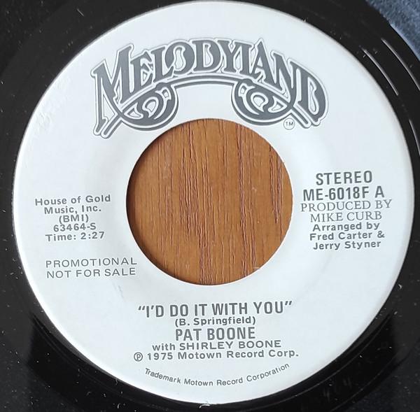 Pat Boone, Shirley Boone - I'd Do It With You