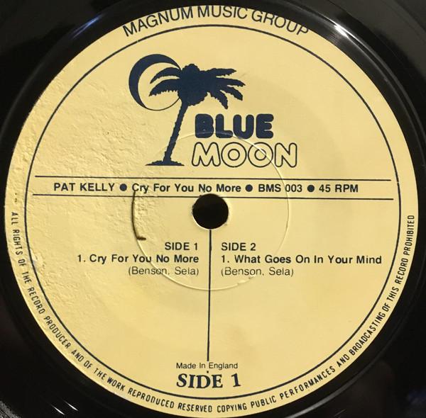 Pat Kelly - Cry For You No More