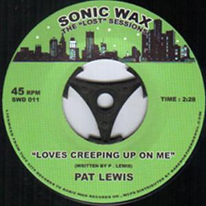 Pat Lewis - Love's Creeping Up On Me