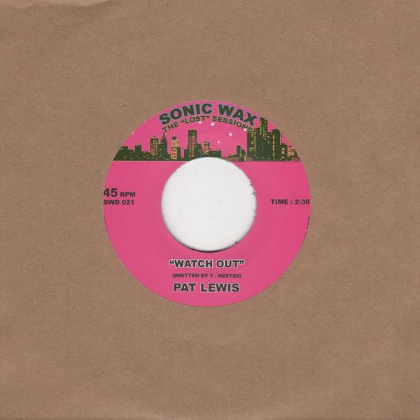 Pat Lewis - Watch Out