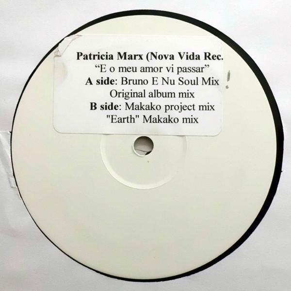 Patricia Marx - ...E O Meu Amor Vi Passar / Earth