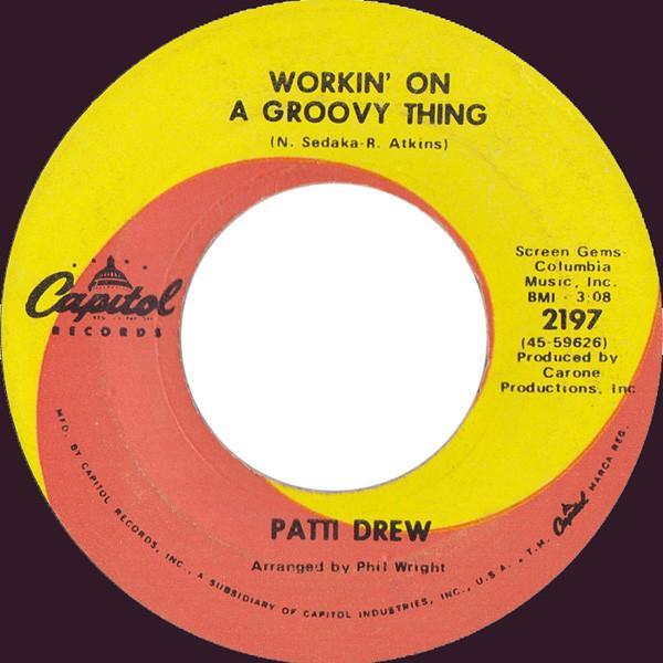 Patti Drew - Workin' On A Groovy Thing / Without A Doubt
