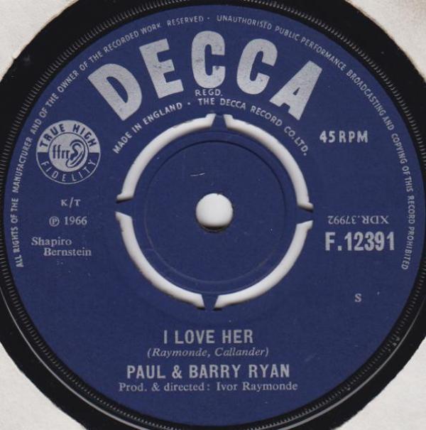 Paul & Barry Ryan - I Love Her / Gotta Go Out To Work