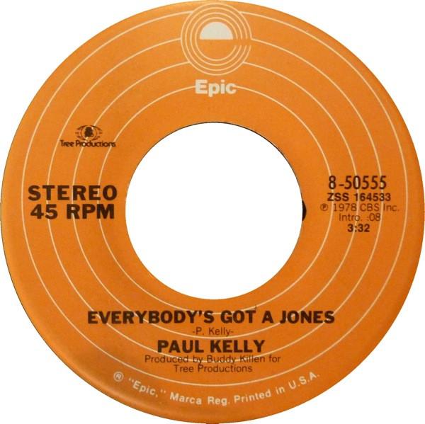 Paul Kelly  - Everybody's Got A Jones