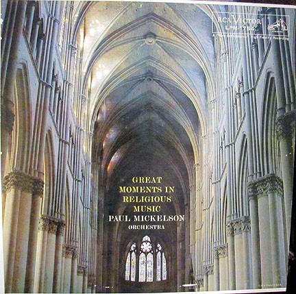 Paul Mickelson Orchestra - Great Moments In Religious Music