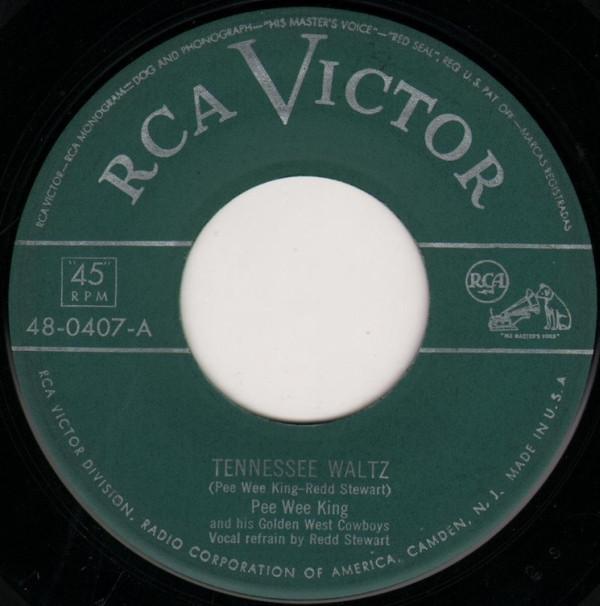 Pee Wee King And His Golden West Cowboys - Tennessee Waltz / Helegged Hilegged
